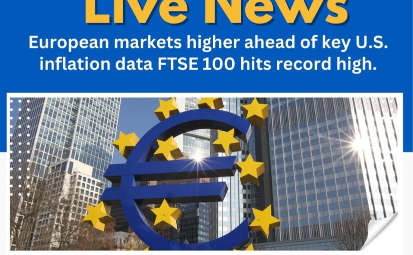 LIVE EUROPEAN MARKETS HIGHER AHEAD OF KEY NEWS UPDATE BY www.shreeprofit.in